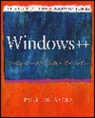 Windows ++: Writing Reusable Windows Code in C++ (The Andrew Schulman Programming Series)