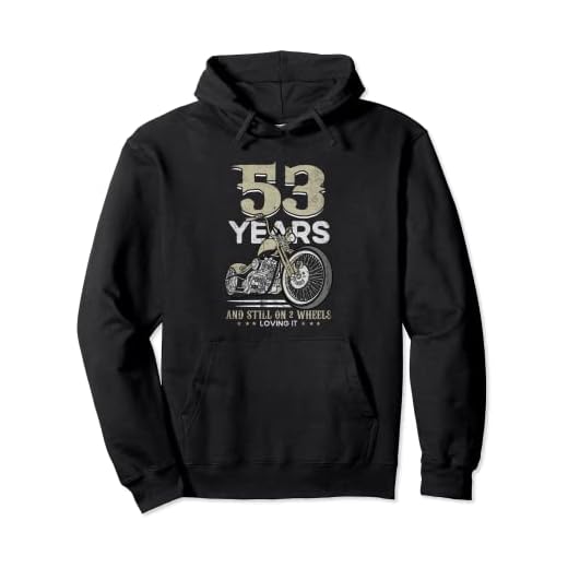 53 Years And Still On 2 Wheels Loving It 53 Cumpleaños Sudadera con Capucha