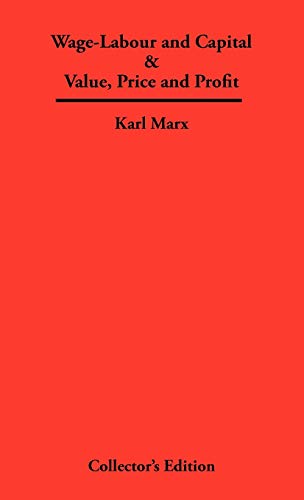 Wage-Labour and Capital & Value, Price and Profit
