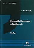  Die notarielle Fachprüfung im Familienrecht (NotarSkriptum)
