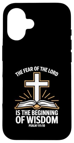 Fear Of The Lord Is Wisdom ���� 111:10 ���� �X�}�z�P�[�X iPhone 16 �p