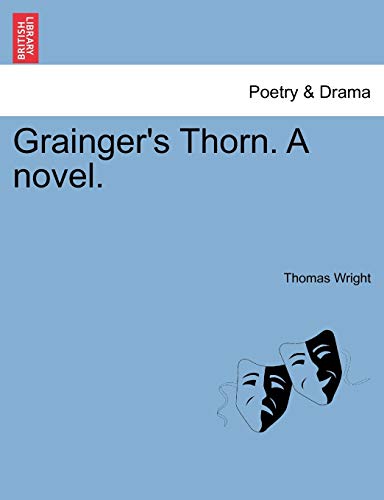 Grainger's Thorn. a Novel.