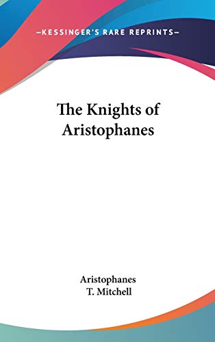The Knights of Aristophanes