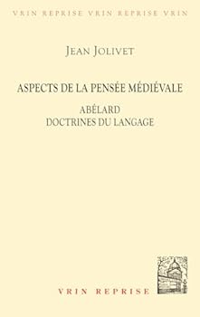 Paperback Aspects de la Pensee Medievale: Abelard, Doctrines Du Langage [French] Book