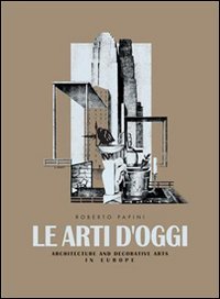 Le Arti D'oggi architettura pour comprendre l'art européen easily