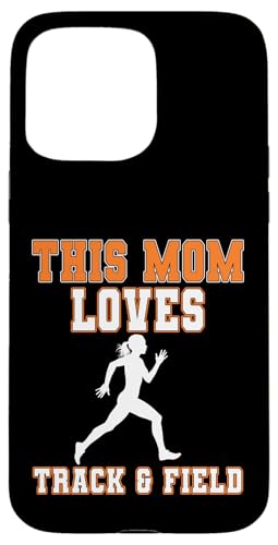 This Mom Loves Track & Field �V���c ? Game Day Sports Mom T�V���c �X�}�z�P�[�X iPhone 15 Pro Max �p