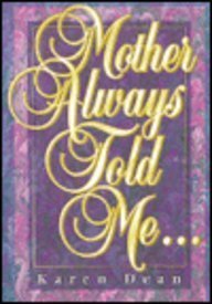 Paperback Mother Always Told Me... Book