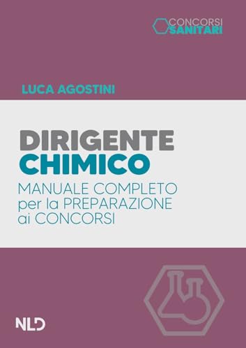 Dirigente Chimico. Manuale Per Il Concorso. Nuova Ediz. Con Aggiornamento Online Dirigente Chimico. Manuale Per Il Concorso. Nuova Ediz. Con Aggiornamento Online