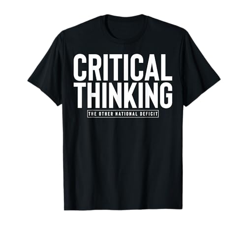 Critical Thinking T-Shirt