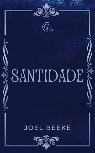 Santidade (Portuguese Edition)