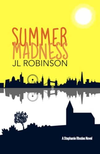 Summer Madness (Stephanie Rhodes)