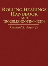 Rolling Bearings Handbook and Troubleshooting Guide