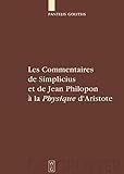  Les Commentaires de Simplicius et de Jean Philopon à la \