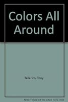 Colors All Around 0448162709 Book Cover
