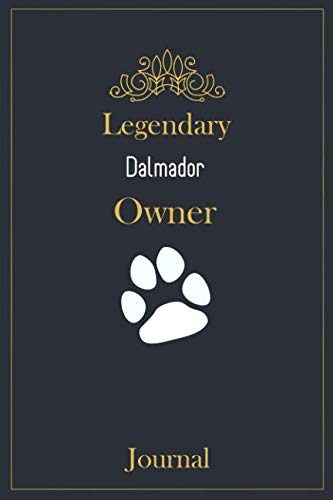 Legendary Dalmador Owner Journal: A classy black, gold and white Dalmador Lined Journal for Dog owner notes.