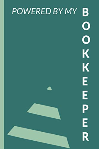 Powered By My Bookkeeper: Bookkeeper Notebook | Novelty Lined Paperback Journal | Alternative To Card