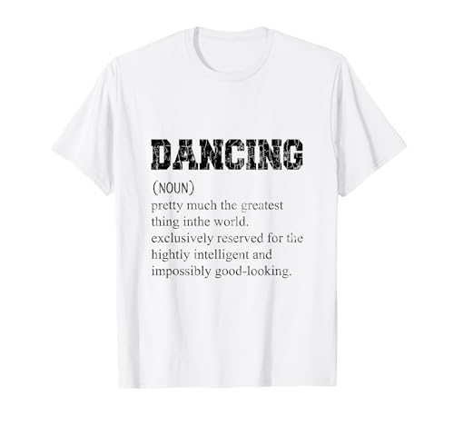 Danza Definición Divertido Bailarín Danza Amante Gráfico Camiseta