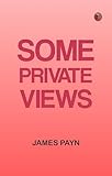 viewer revit  Some Private Views (English Edition)