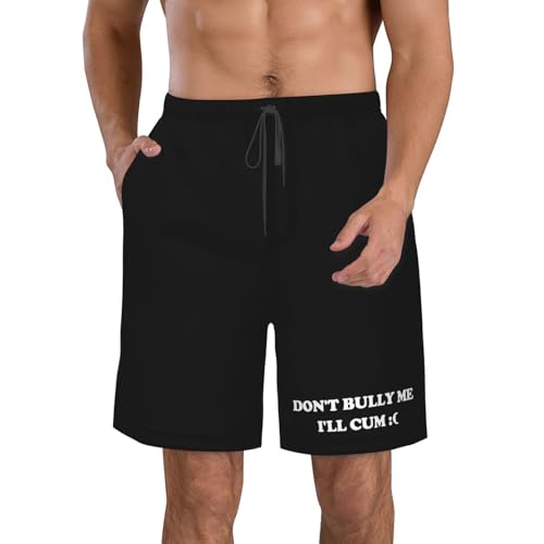 Don't Bully Me I'll Cum Men's Casual Board Shorts Swim Trunks Beach Golf Short Swimwear Bathing Suits