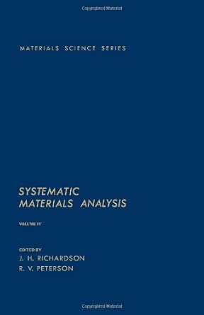 Systematic Materials Analysis,: v. 4-Wow! eBook