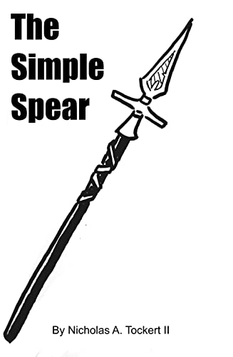 The Simple Spear (The Historical Fencing Guild Manuals of Defense Book 3)