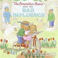 The Berenstain Bears and the Bad Influence (Chick-fil-A Giveaway, Book #2 of 5 in Series) B003CM1PTI Book Cover