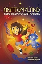 Download Free Livre ANATOMYLAND: Inside the Body&rsquo;s Secret Universe 2025