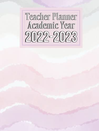 Teacher Planner Academic Year 2022-2023: Great for Lesson Planning, Daily Activities and Grade Tracking for School image 2