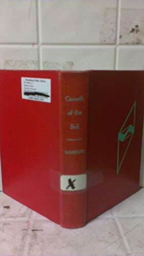 Growth of the soil, B0006AIH0Y Book Cover