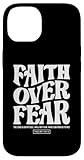 Christian Quote - Faith Over Fear Psalm 118 6 Case for iPhone 14