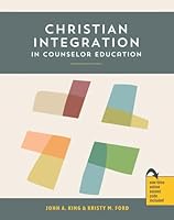 Christian Integration in Counselor Education B0CTR47X8F Book Cover