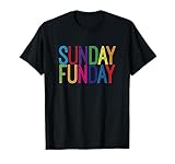 Sunday Funday T shirt T-Shirt