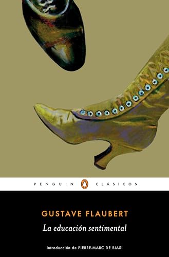 La educación sentimental (Los mejores clásicos)