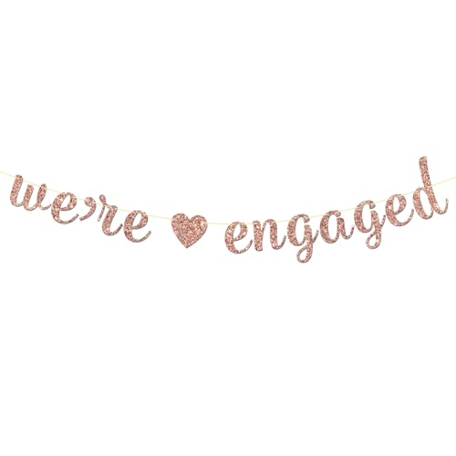 Maicaiffe We're Engaged Banner - Wedding Party Decor - Engagement - Bride to Be - Bridal Shower - Bachelorette Party Decorations, Rose Gold Glitter
