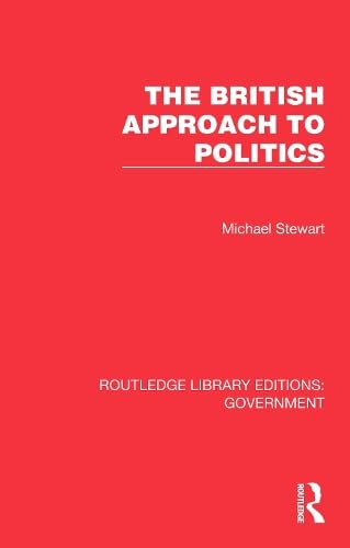 The British Approach to Politics 103278461X Book Cover