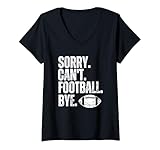 Photo Gallery donna sorry can t football bye funny retro fan football americano maglietta con collo a v Photo Gallery donna sorry can t football bye funny retro fan football americano maglietta con collo a v