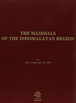 Hardcover The Mammals of the Indomalayan Region: A Systematic Review Book
