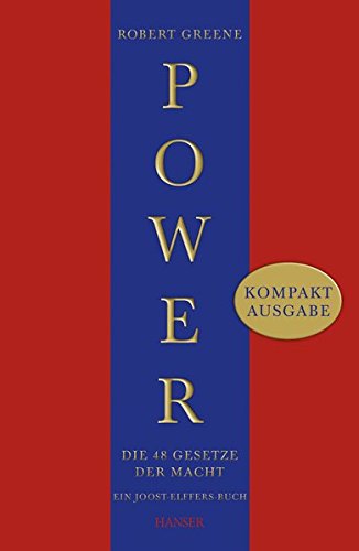 Power: Die 48 Gesetze der Macht: Kompaktausgabe Power: Die 48 Gesetze der Macht: Kompaktausgabe