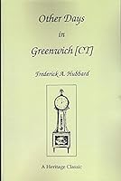 Other Days in Greenwich [CT] 078840637X Book Cover
