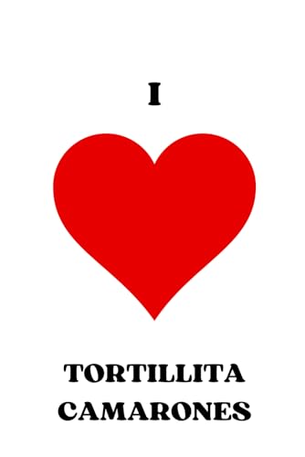 Libreta I love tortillita camarones