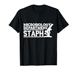 Microbiologist Department Staph Bacteria Microscope Science T-Shirt