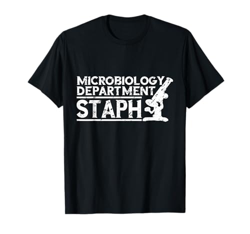 Microbiologist Department Staph Bacteria Microscope Science T-Shirt
