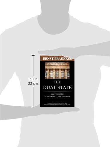 The Dual State: A Contribution to the Theory of Dictatorship
