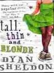 Tall Thin Blonde India: Dyan Sheldon: 9781406346558: Amazon.com: Books