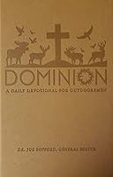 Dominion : A Daily Devotional for Outdoorsmen 1947505246 Book Cover