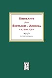 Emigrants from Scotland to America, 1774-1775
