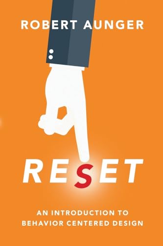 Reset: An Introduction to Behavior Centered Design view 2