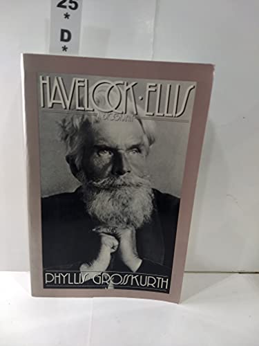 Havelock Ellis: A Biography by Phyllis Grosskur... 0814730000 Book Cover