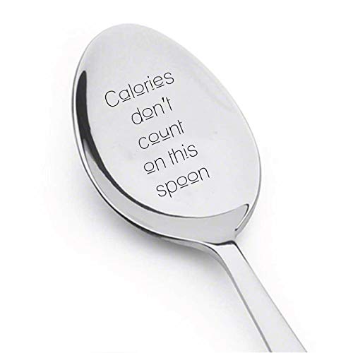 Calories Don't Count on This Spoon - Stainless steel - Coffee spoon or Teaspoon Diet Spoon - Diet Spoon - Boston Creative Company LLC#SP_026