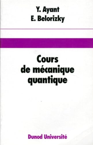 Cours de mécanique quantique